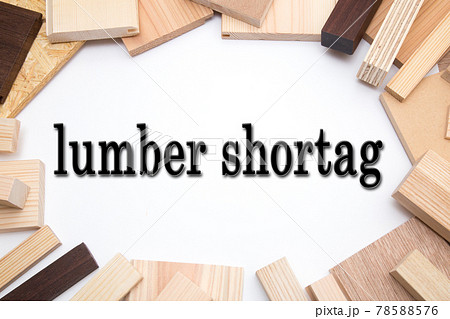 lumber shortagイメージ 木材板材 lumber shortagイメージ 木材板材 78588576