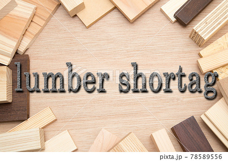 lumber shortagイメージ　木材 78589556