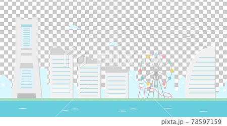 横浜みなとみらいの風景のイラスト　背景　街並み　神奈川　シンプル　港　海　ランドマークタワー　観覧車 78597159