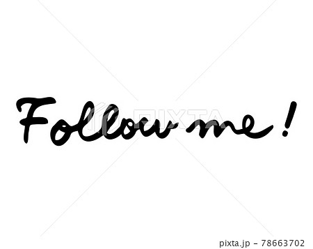 かわいい文字のFollowme/手書き文字 かわいい文字のFollowme/手書き文字 78663702