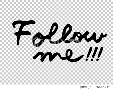 かわいい文字のFollowme/手書き文字 かわいい文字のFollowme/手書き文字 78663716