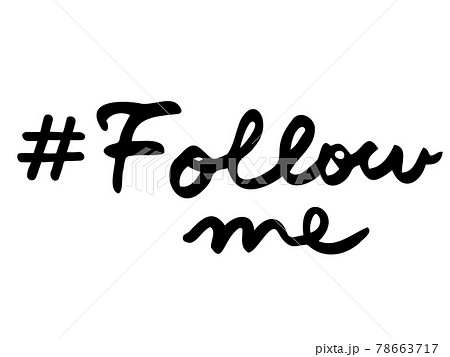 かわいい文字のFollowme/手書き文字 かわいい文字のFollowme/手書き文字 78663717