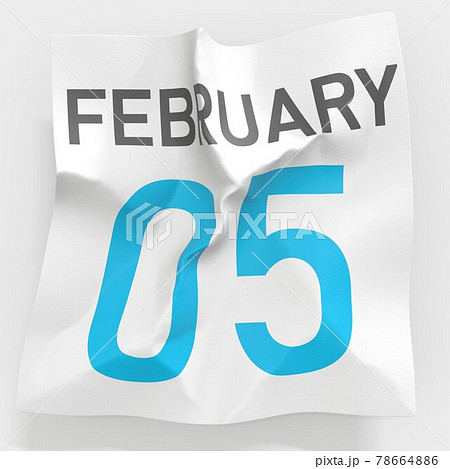 February 5 date on crumpled paper page of a calendar, 3d rendering 78664886