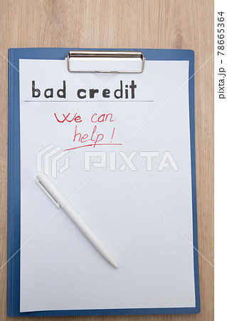 Document bad credit with sign we can help. 78665364