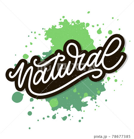 100 Natural Vector Lettering Stamp Illustration slogan calligraphy 100 Natural Vector Lettering Stamp Illustration slogan calligraphy 78677385