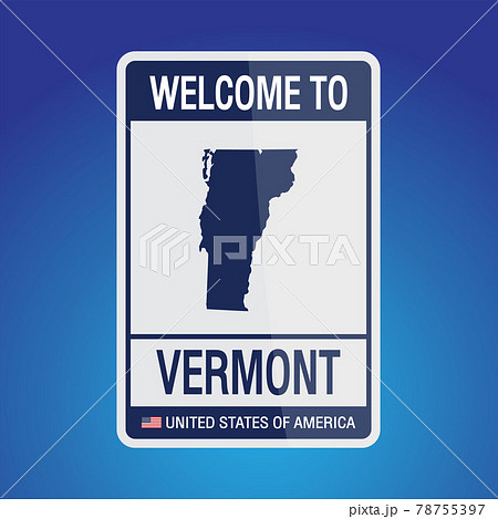 The Sign United states of America with  message, Vermont and map on Blue Background vector art image illustration. 78755397