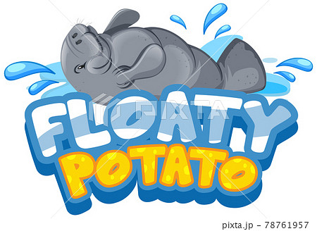 Manatee cartoon character with Floaty Potato font banner isolated Manatee cartoon character with Floaty Potato font banner isolated 78761957