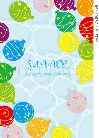 夏をイメージさせる水ヨーヨーのイラストの背景素材 78805799