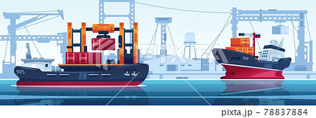 Ship in dock. Cargo transport with containers in harbor. Vessel for freight transportation. Water vehicle sailing in industrial sea port. Marine shipping. Vector seascape illustration Ship in dock. Cargo transport with containers in harbor. Vessel for freight transportation. Water vehicle sailing in industrial sea port. Marine shipping. Vector seascape illustration 78837884