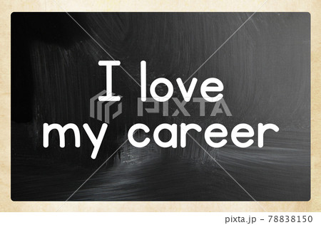 i love my career concept 78838150