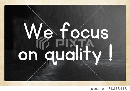 we focus on quality concept we focus on quality concept 78838418