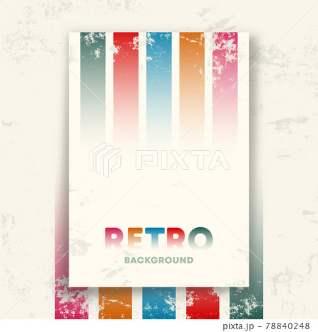 Retro design poster with vintage grunge texture and colored lines. Vector illustration Retro design poster with vintage grunge texture and colored lines. Vector illustration 78840248
