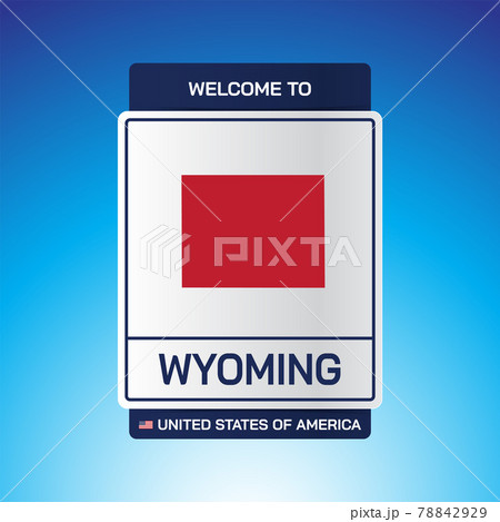 The Sign United states of America with message, Wyoming and map on Blue Background vector art image illustration. 78842929