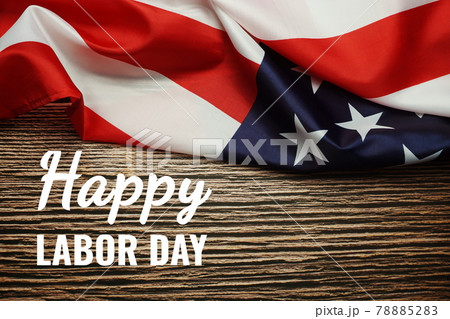 Happy Labor Day. USA flag. American holiday background 78885283