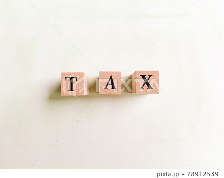 TAX・税金の英語文字 TAX・税金の英語文字 78912539