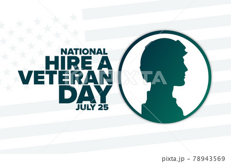 National Hire A Veteran Day. July 25. Holiday concept. Template for background, banner, card, poster 78943569