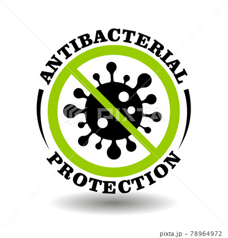 Vector circle stamp Antibacterial Protection with bacteria icon, virus sign, microbe prohibited symbol for medical, chemical, cosmetic products packaging with antiseptic disinfectant ingredients 78964972