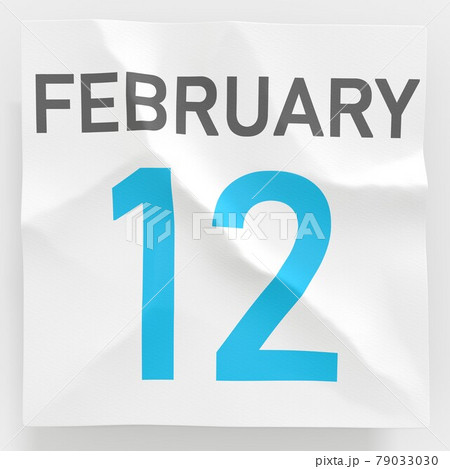 February 12 date on torn page of a calendar, 3d rendering 79033030