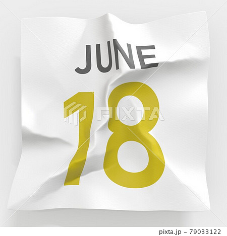 June 18 date on crumpled paper page of a calendar, 3d rendering June 18 date on crumpled paper page of a calendar, 3d rendering 79033122