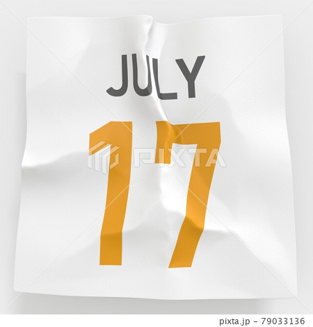 July 17 date on torn page of a calendar, 3d rendering July 17 date on torn page of a calendar, 3d rendering 79033136