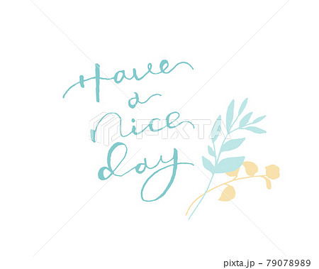ハンドレタリング英語メッセージと手描きタッチ草木の装飾イラストのイラスト素材 7907