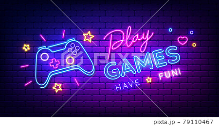 Play Games have fun neon sign with game pad,...のイラスト素材