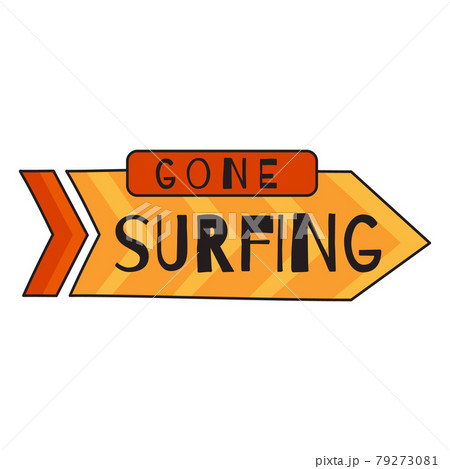 Vector design of arrow with Gone Surfing inscription Vector design of arrow with Gone Surfing inscription 79273081