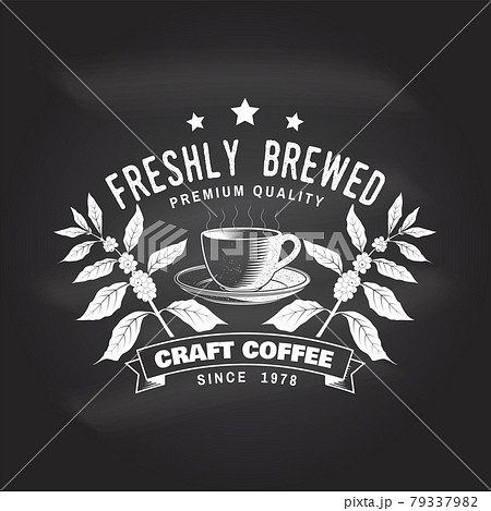 Coffe shop logo, badge template on the chalkboard. Vector. Typography design with coffee cup and branch of coffee tree silhouette. Template for menu for restaurant, cafe, bar, packaging Coffe shop logo, badge template on the chalkboard. Vector. Typography design with coffee cup and branch of coffee tree silhouette. Template for menu for restaurant, cafe, bar, packaging 79337982