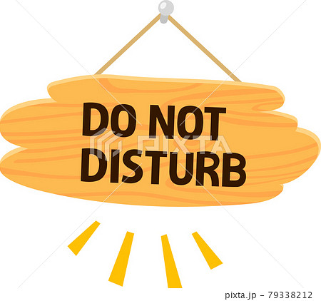 'Do Not Disturb'と書かれた木製のドアプレート 'Do Not Disturb'と書かれた木製のドアプレート 79338212