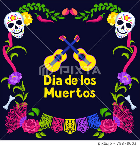 Day of the Dead decorative frame. Dia de los muertos. Mexican celebration. 79378603