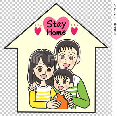 家の中の親子3人とStay Homeの文字 79378692