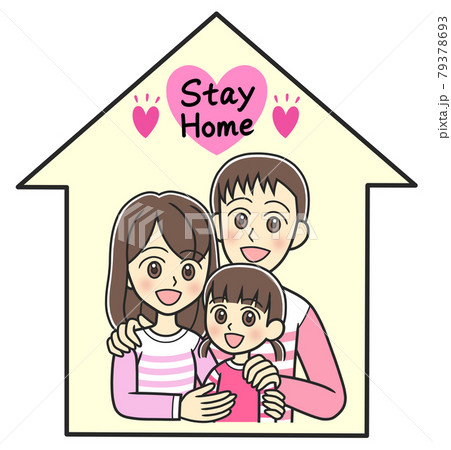 家の中の親子3人とStay Homeの文字 79378693