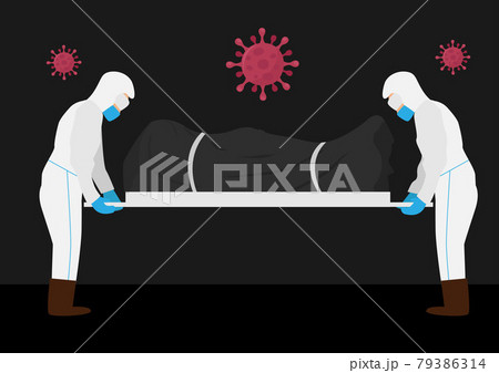 COVID-19 DEAD: Death increases every day. Staff wrapped up the dead bodies of Coronavirus covid-19 infection. Flat style cartoon illustration vector 79386314