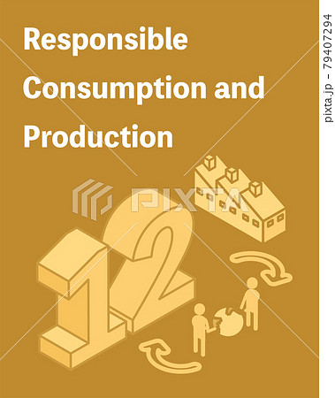 SDGs　ゴール12、つくる責任　つかう責任 79407294