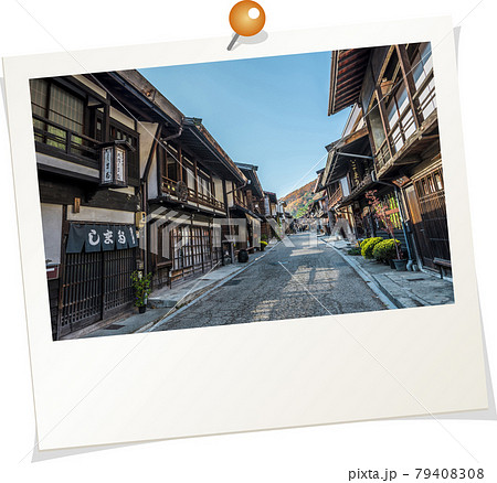 ポラロイド風写真　長野県　奈良井宿 79408308