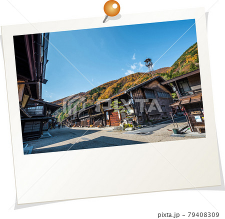 ポラロイド風写真 長野県 奈良井宿 ポラロイド風写真 長野県 奈良井宿 79408309