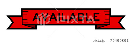 Vintage red color ribbon banner with word available on white background Vintage red color ribbon banner with word available on white background 79499391