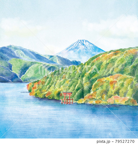 箱根芦ノ湖と富士山 箱根芦ノ湖と富士山 79527270