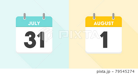 7月の終わりと8月の始まりのカレンダー：7月31日と8月1日の夏の日めくりカレンダーのセット 79545274