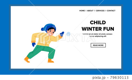 Child Winter Fun Play Game Snowball Fight Vector 79630113