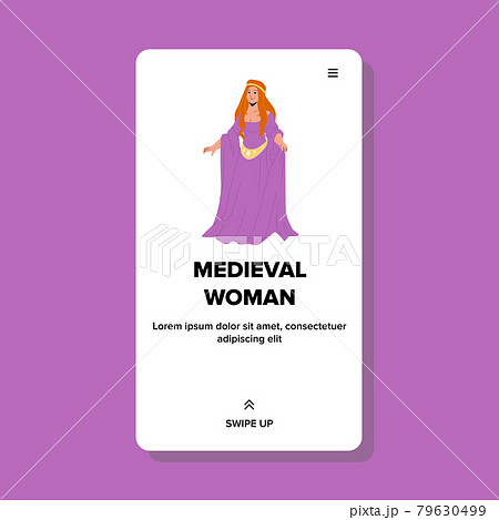 Medieval Woman Wearing Attractive Dress Vector Medieval Woman Wearing Attractive Dress Vector 79630499