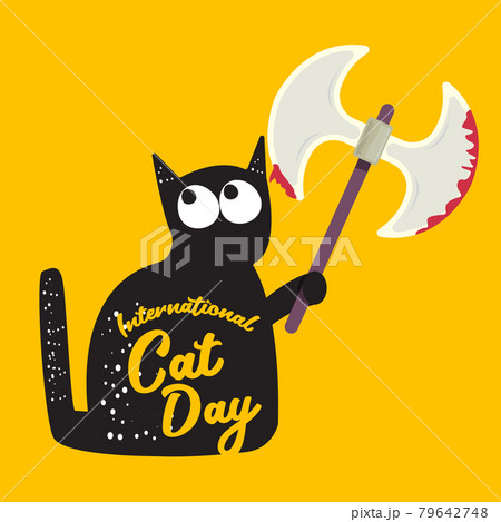 International cat day funky banner with black cat holding bloody knife isolated on orange background. World cat day funky concept illustration 79642748