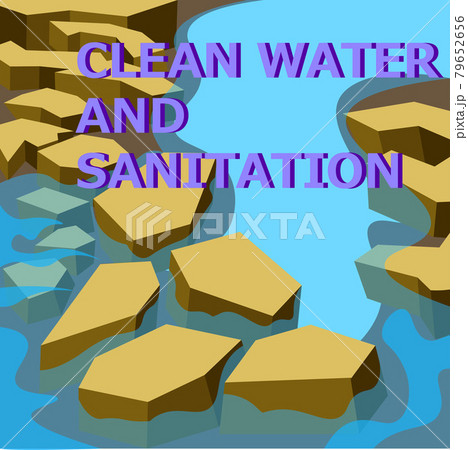 SDGs(CLEAN WATER AND SANITATION) SDGs(CLEAN WATER AND SANITATION) 79652656