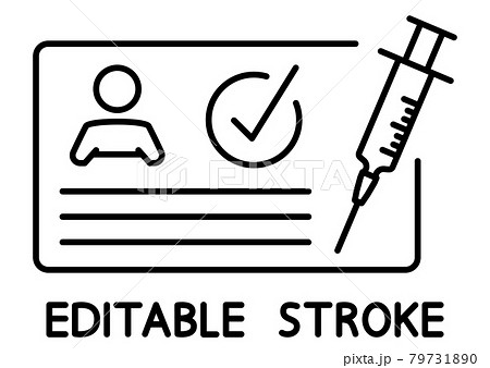 Vaccination certificate against covid-19 with check mark and medical syringe. Passport for travel in time pandemic. Medical record. Immunization concept. Editable stroke. Vector 79731890