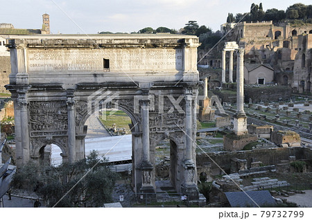イタリア、ローマ、フォロロマーノ、セヴェルス帝の凱旋門 イタリア、ローマ、フォロロマーノ、セヴェルス帝の凱旋門 79732799