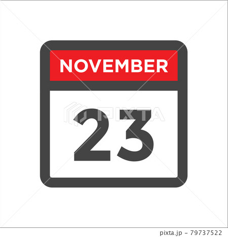 November 23 calendar icon with day and month 79737522