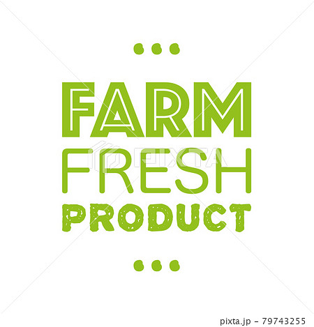 Healthy organic logo with farm fresh product text labels and tags the green color on white background. Vector hand drawn object 79743255