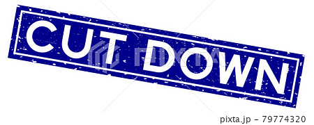 Grunge blue cut down word square rubber seal stamp on white background Grunge blue cut down word square rubber seal stamp on white background 79774320
