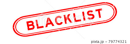 Grunge red blacklist word rubber seal stamp on white background Grunge red blacklist word rubber seal stamp on white background 79774321