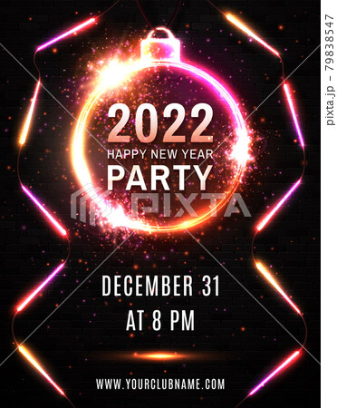 2022 Happy New Year Party neon poster. Led glowing lines on black brick background. Light design template for celebration event. Bright Christmas ball circle frame. Holiday festive vector illustration 2022 Happy New Year Party neon poster. Led glowing lines on black brick background. Light design template for celebration event. Bright Christmas ball circle frame. Holiday festive vector illustration 79838547